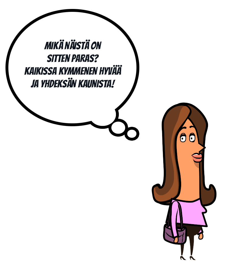 Mikä näistä on sitten paras? Kaikissa kymmenen hyvää ja yhdeksän kaunista!