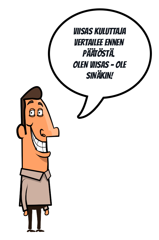 Viisas kuluttaja vertailee ennen päätöstä. OLEN VIISAS - OLE SINÄKIN!